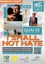 Projection : I Shall not Hate