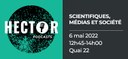 Table ronde HECTOR 2/4: Scientifiques, médias et société