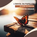 Théatre : L'Envol du Papillon